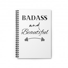 Badass and Beautiful Spiral Notebook - Ruled Line