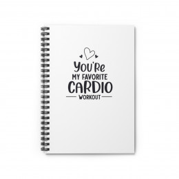 Youre My Favorite Cardio Spiral Notebook - Ruled Line Valentine